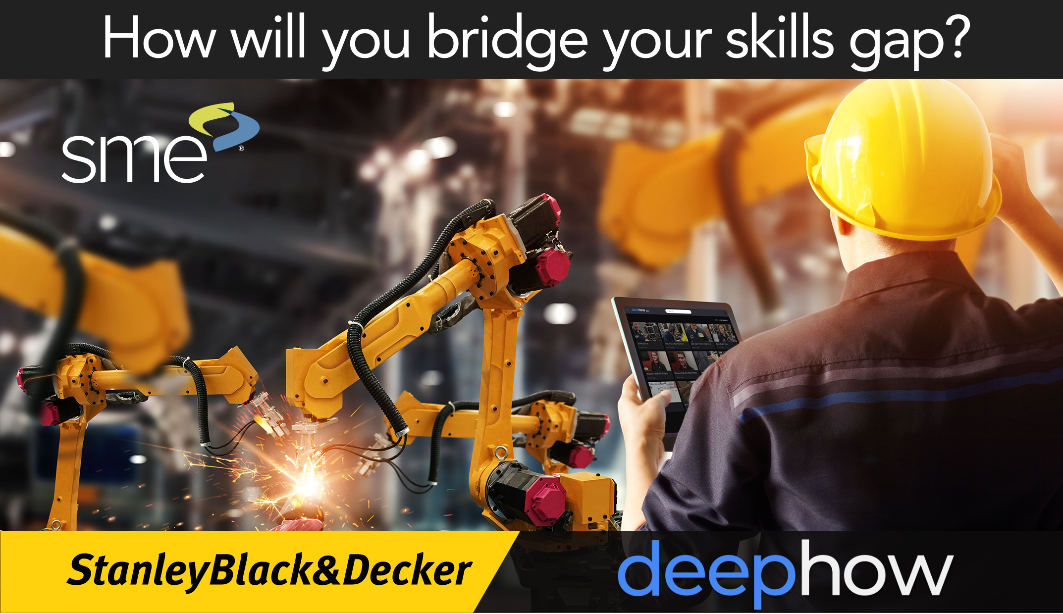 A worker dressed in PPE using a tablet to look for DeepHow videos about a welding machine. The text reads, "How will you bridge your skills gap?"